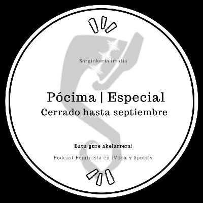 Pócima Especial - Cerrado hasta septiembre