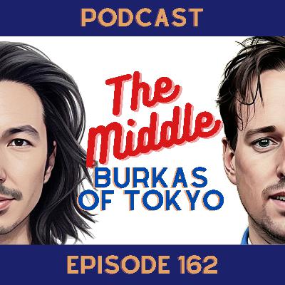 #162 - Burkas of Tokyo