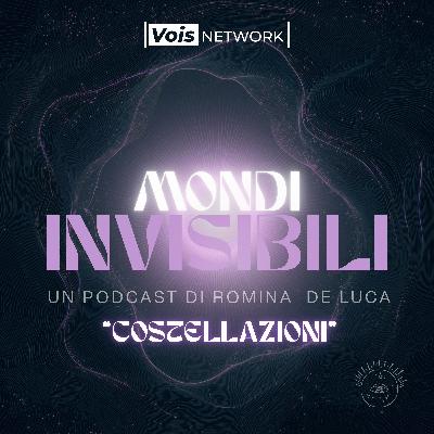 SECONDA PUNTATA - MONDI INVISIBILI - COSTELLAZIONI FAMILIARI SISTEMICHE" con VALERIA CURZIO/ECO DEGLI ANTENATI