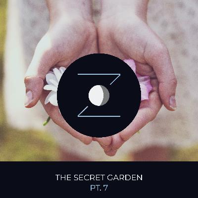 The Secret Garden pt. 7