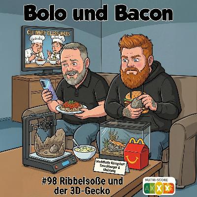 #98 Ribbelsoße und der 3D-Gecko
