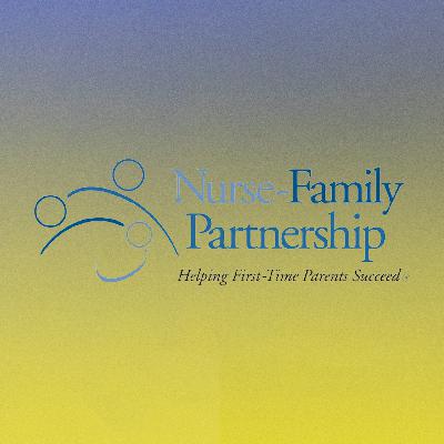Episode 38: Nurse-Family Partnership