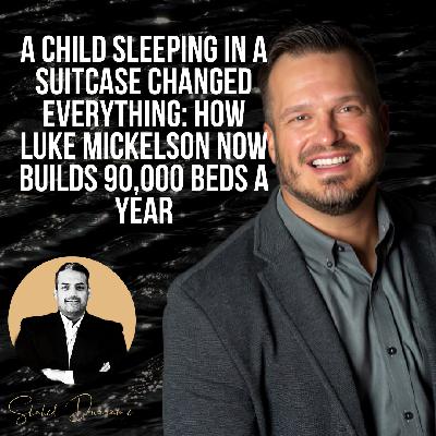 A Child Sleeping in a Suitcase Changed Everything: How Luke Mickelson Now Builds 90,000 Beds a Year