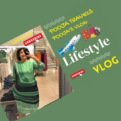 Pooja's Captivating Vlog🛫🛬The Full Story Revealed 💙💙POOJA'S VLOG -1💙💙#vlogs #vlog #vlogger