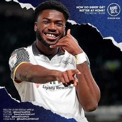 #328 How Do Derby County Improve Their Home Form?