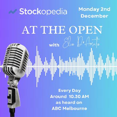 2024 Dec 02 at ASX At the Open: Bring on the Santa Rally on the ASX 2024 Dec 02 at ASX At the Open: Bring on the Santa Rally on the ASX