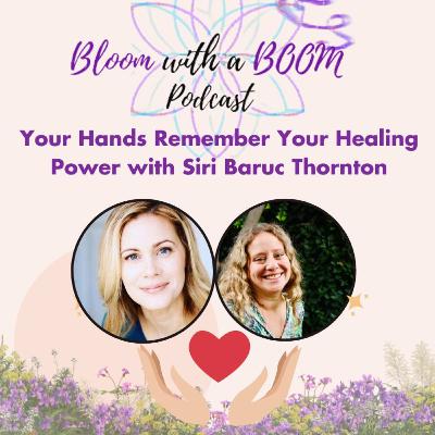 Your Hands Remember Your Reiki: A Conversation with Siri Baruc Thornton Your Hands Remember Your Reiki: A Conversation with Siri Baruc Thornton