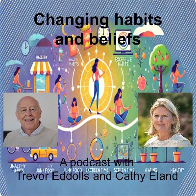 Changing habits and beliefs