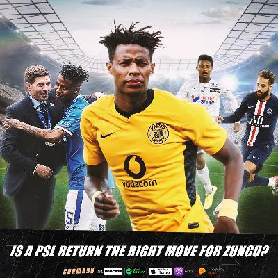 Is a PSL return the right move for Zungu? Is a PSL return the right move for Zungu?