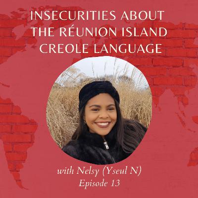 INSECURITIES ABOUT THE RÉUNION ISLAND CREOLE LANGUAGE