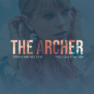 The Archer (You Can Stay Mix)