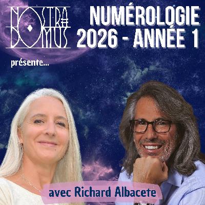 Énergies de 2026, année 1 en Numérologie, par Richard Albacete