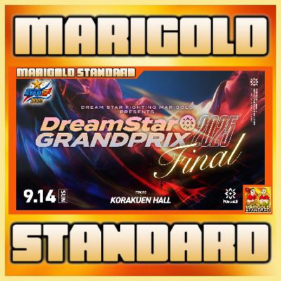 Dream Star Grand Prix 2025 Finals Review | The Marigold Standard #63