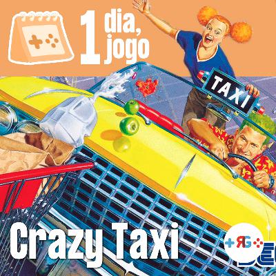 1 dia, 1 jogo: 27. Crazy Taxi (1999) 1 dia, 1 jogo: 27. Crazy Taxi (1999)