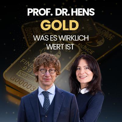 Gold: Was es wirklich wert ist – mit Prof. Dr. Thorsten Hens