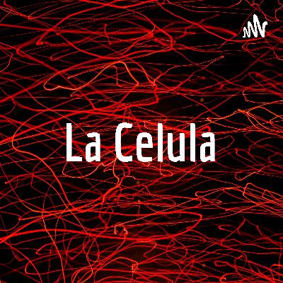 Descripcion general de la celula