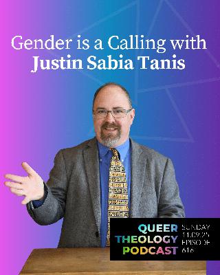Gender is a Calling with Justin Sabia Tanis