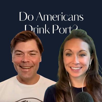 Do Americans Drink Port?