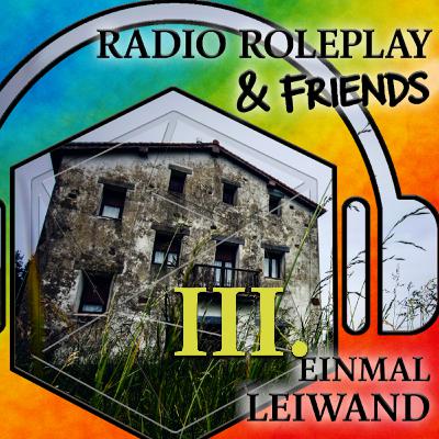 Der geheime Garten - Urbex Wien - Teil 3 - Radio Roleplay & Friends