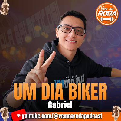 UM DIA BIKER | GABRIEL