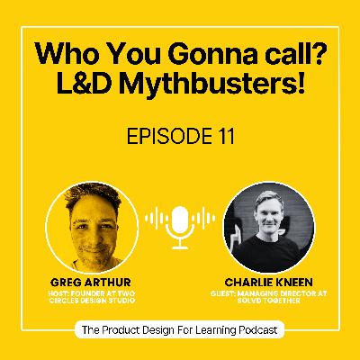 Ep. 11 The Truth About L&D That No One Admits Ep. 11 The Truth About L&D That No One Admits