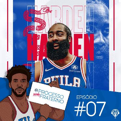 ACONTECEU: JAMES HARDEN. UM SIXER - O CAST PÓS-DDL