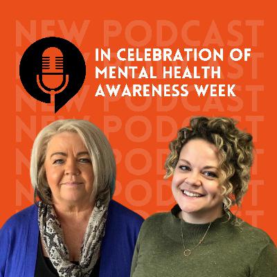 Ep.16 Mental Health Awareness Week Ep.16 Mental Health Awareness Week