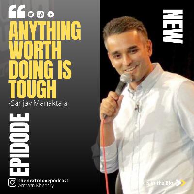 #51: Sanjay Manaktala - How to Pivot into anything you want #51: Sanjay Manaktala - How to Pivot into anything you want
