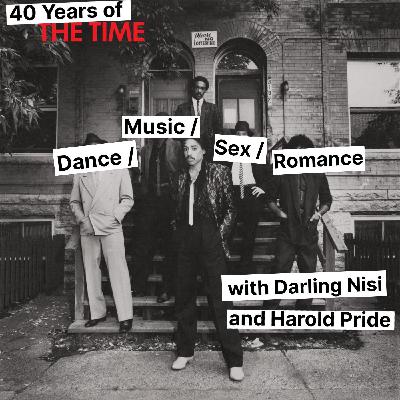 Podcast: 40 Years of The Time – A Conversation with Darling Nisi and Harold Pride