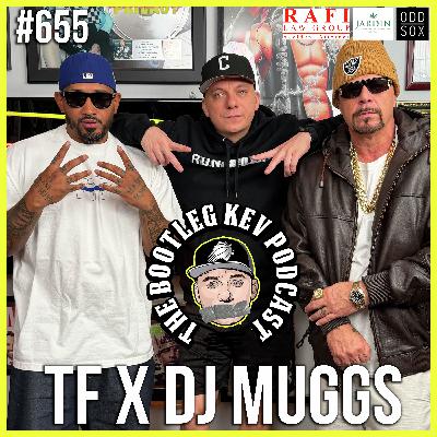 #655 - TF & DJ Muggs Break Down “Don’t Call Me Lucky” (Album + Movie), Soul Assassins, Cypress Hill & More