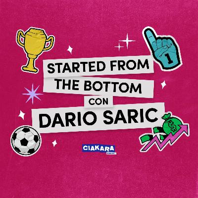 DARIO SARIC | Started from the bottom | EP.6 S.1