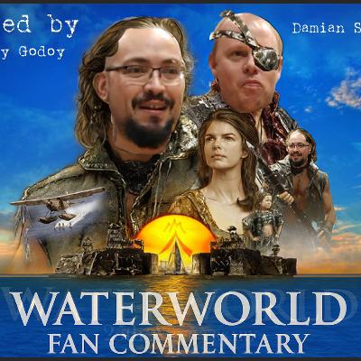 Waterworld Fan Commentary with Andy and Damian Waterworld Fan Commentary with Andy and Damian