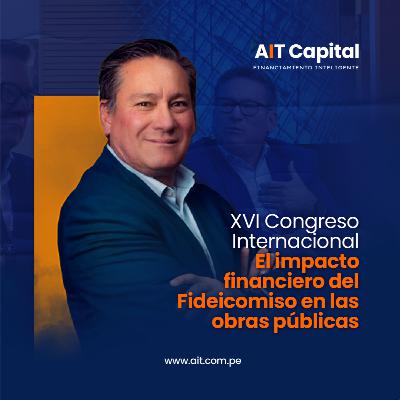 XVI Congreso Internacional-El impacto financiero del Fideicomiso en las obras públicas