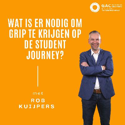 Wat is er nodig om grip te krijgen op de student journey? Wat is er nodig om grip te krijgen op de student journey?