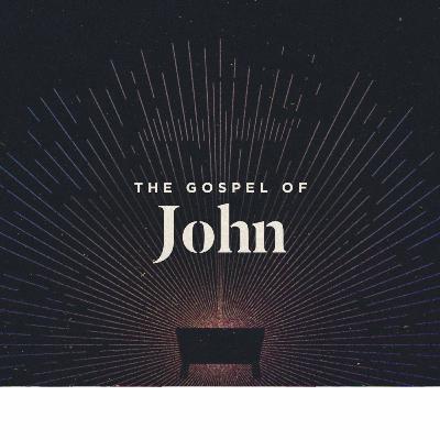 The Gospel of John "week 21"
