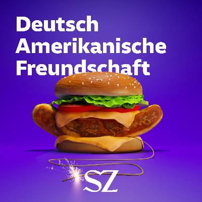 Coming soon: Neuer SZ-Podcast "Deutsch-Amerikanische Freundschaft"