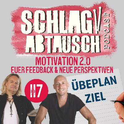 Podcast #117 - Motivation 2.0  - Euer Feedback & neue Perspektiven