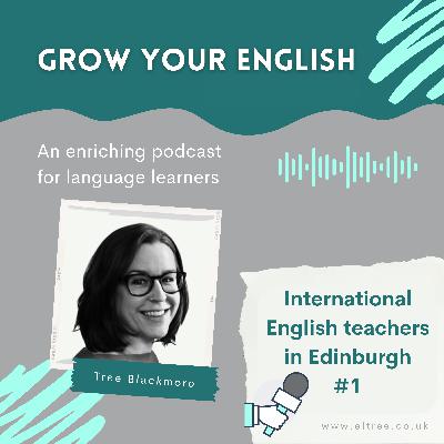 International English teachers in Edinburgh | GYE #17
