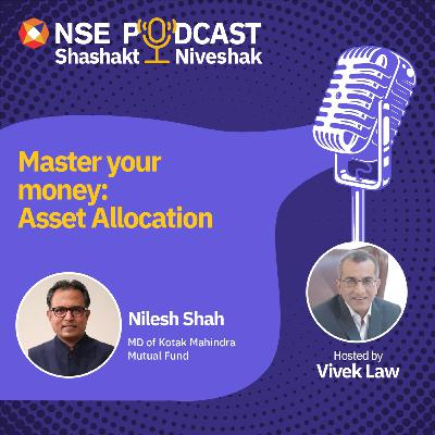 Master your money: All about Asset Allocation Master your money: All about Asset Allocation
