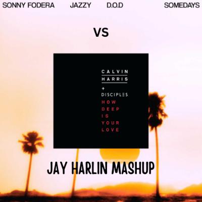Sonny Fodera,D.O.D&Jazzy Vs Calvin Harris&Disciples - Somedays How Deep Is Your Love {FREE DOWNLOAD} Sonny Fodera,D.O.D&Jazzy Vs Calvin Harris&Disciples - Somedays How Deep Is Your Love {FREE DOWNLOAD}