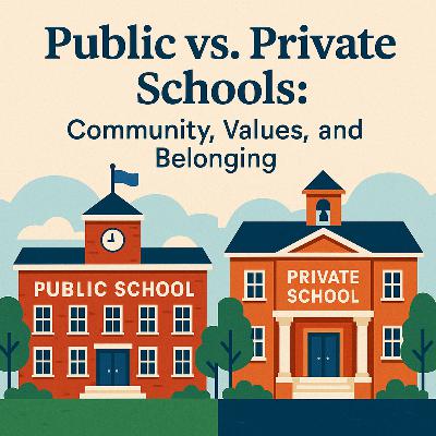 14.Public vs. Private Elementary Schools: Community, Values, and Belonging