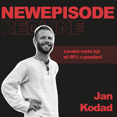118: Jan Kodad: To, jestli jsme praváci, nebo leváci, záleží na uspořádání hemisfér v mozku