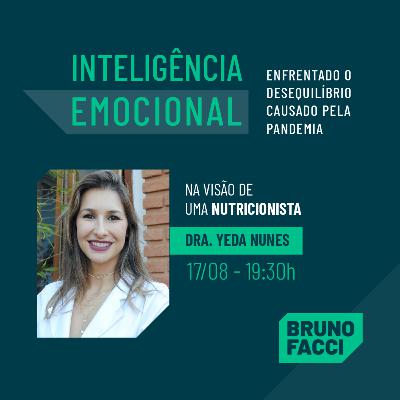 Live 17/08 - Inteligência Emocional - Dra. Yeda Nunes