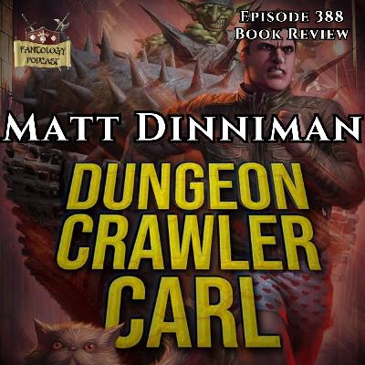 #388 Dungeon Crawler Carl by Matt Dinniman
