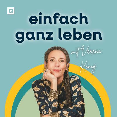 Trauma und Beziehungen verstehen mit Verena König Trauma und Beziehungen verstehen mit Verena König