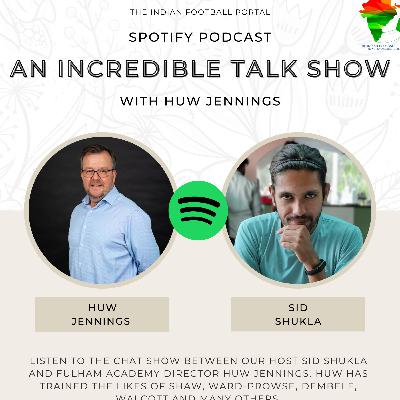 An Incredible Talk Show - Huw Jennings An Incredible Talk Show - Huw Jennings
