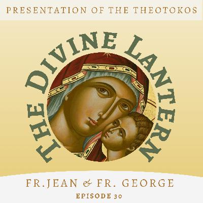 The Life of the Virgin Series: Presentation of the Theotokos | Fr. Jean and Fr. George | S5, E30