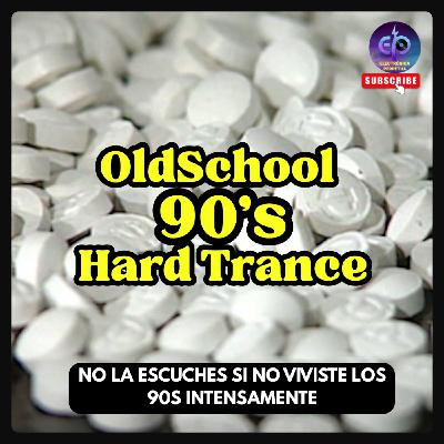 Oldskool Hard Trance Classics Acid & Techno 90's Mix | Parte 1