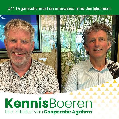 #41 Organische mest én innovaties rond dierlijke mest