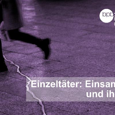 Einzeltäter: Einsame Wölfe und ihre Rudel